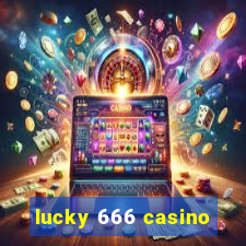 lucky 666 casino